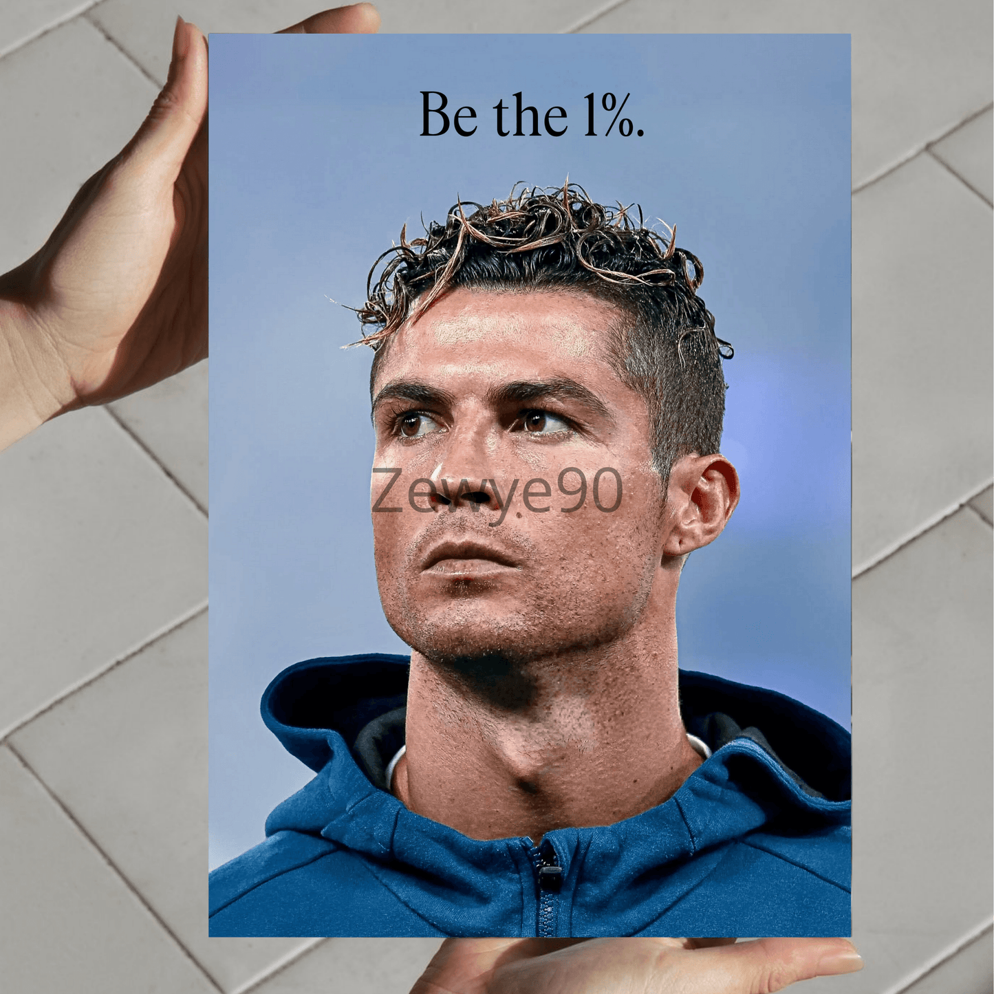 Cristiano Ronaldo: Be the 1%.