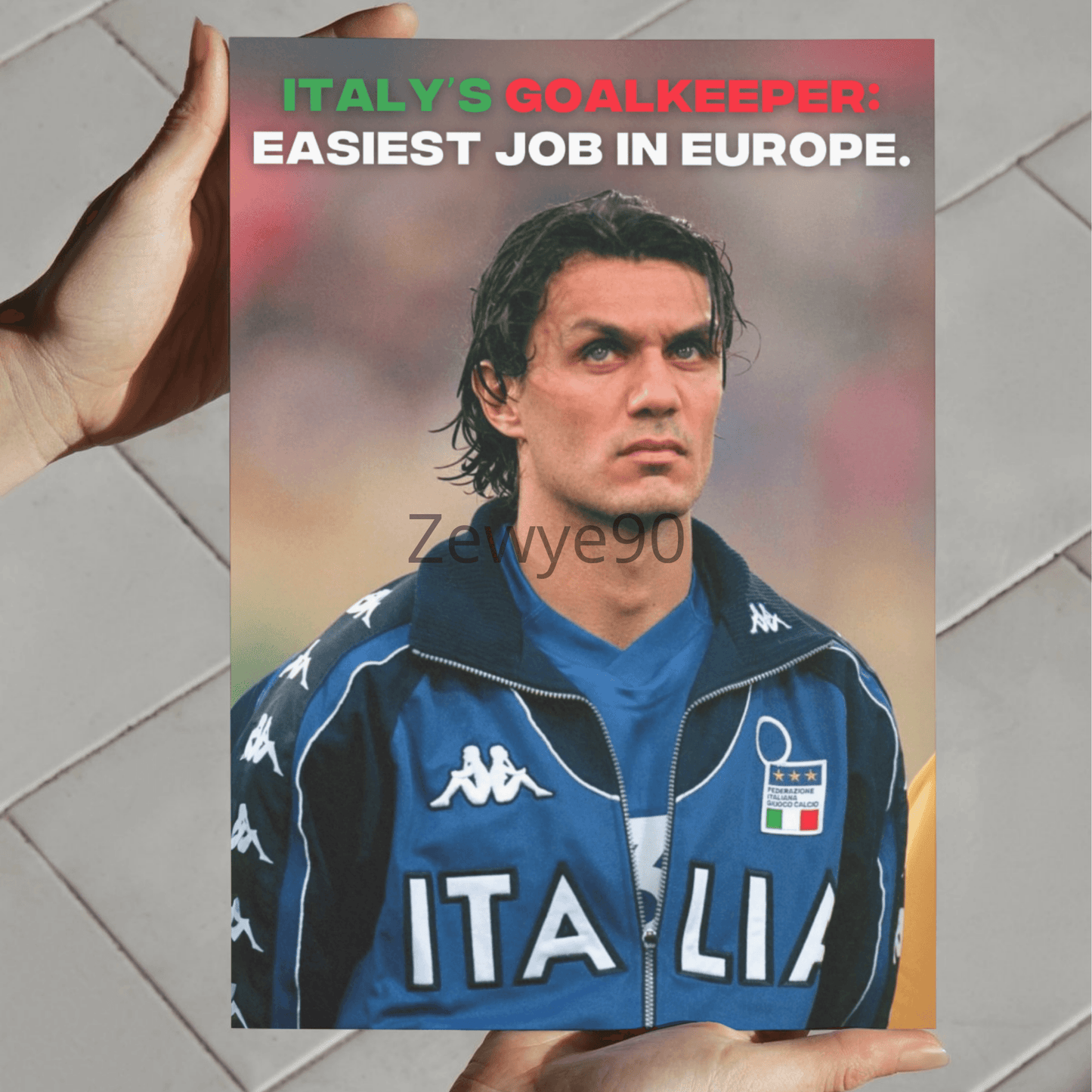 Paolo Maldini: Italy's Goalkeeper Easiest Job