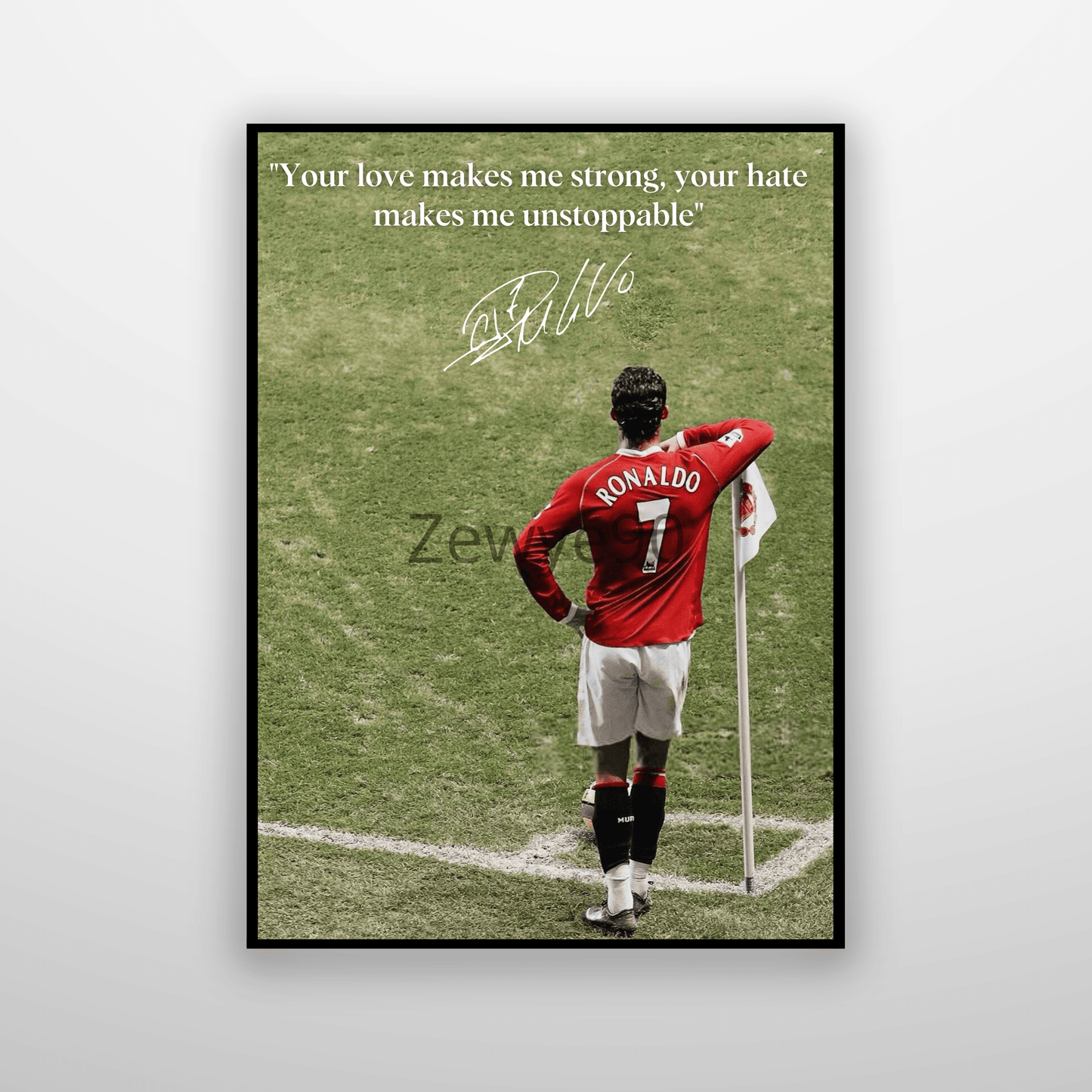Cristiano Ronaldo: Your Hate Makes Me Unstoppable.