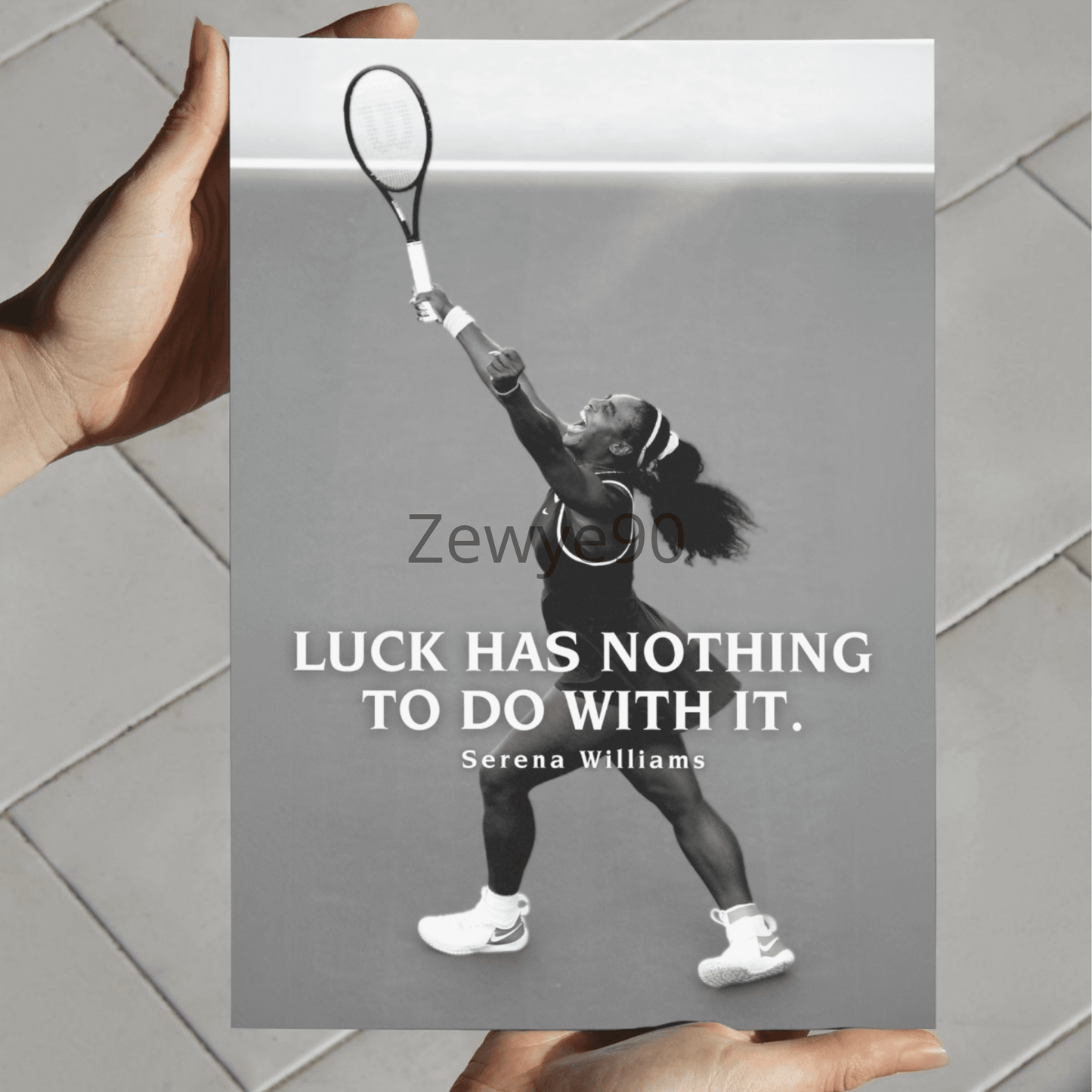 Serena Williams: Luck Has Nothing To Do With It.