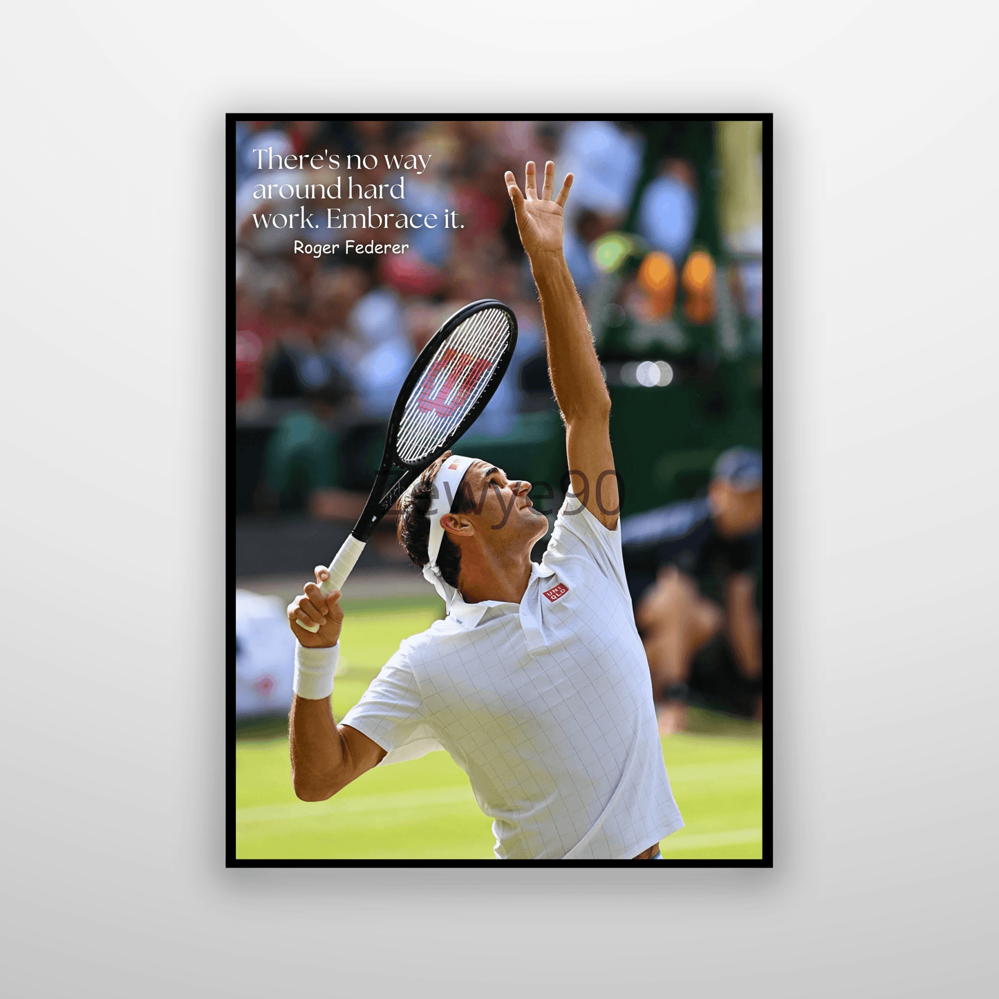 Roger Federer: Embrace it.
