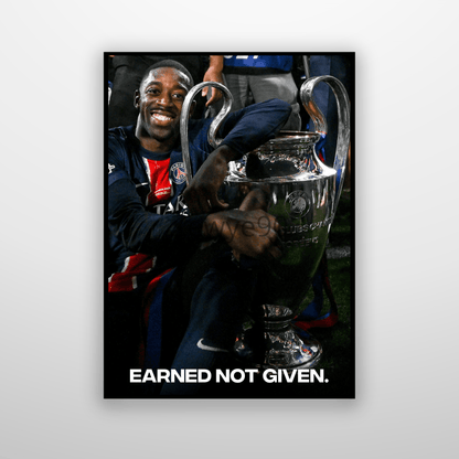 Ousmane Dembélé: Earned Not Given.