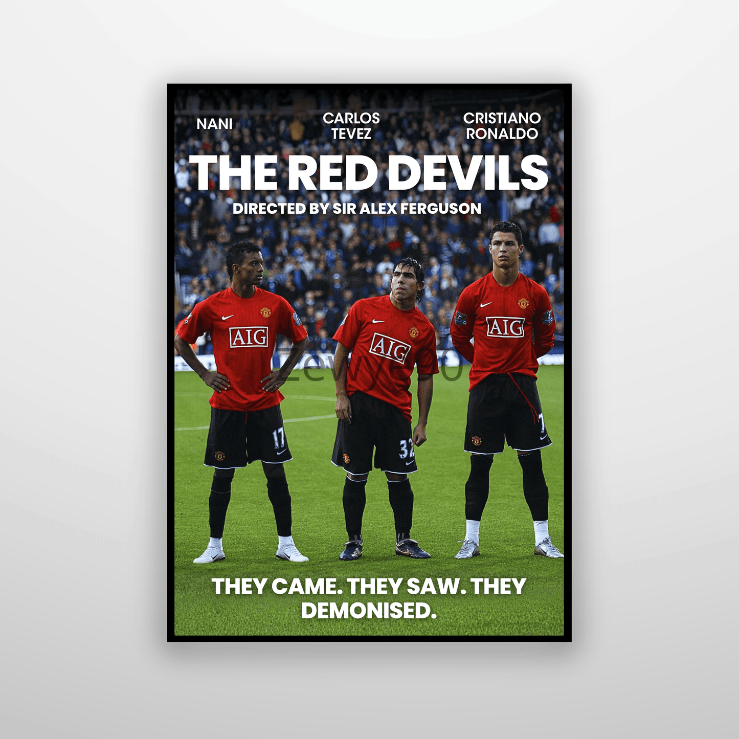 Nani, Tevez, Cristiano: The Red Devils.