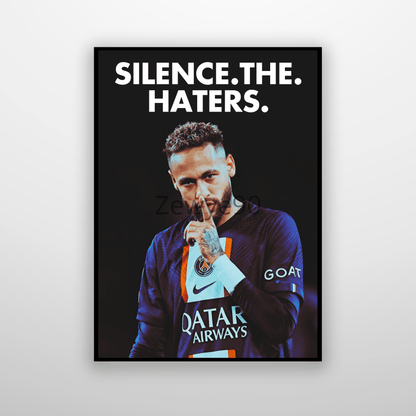 Neymar: Silence The Haters