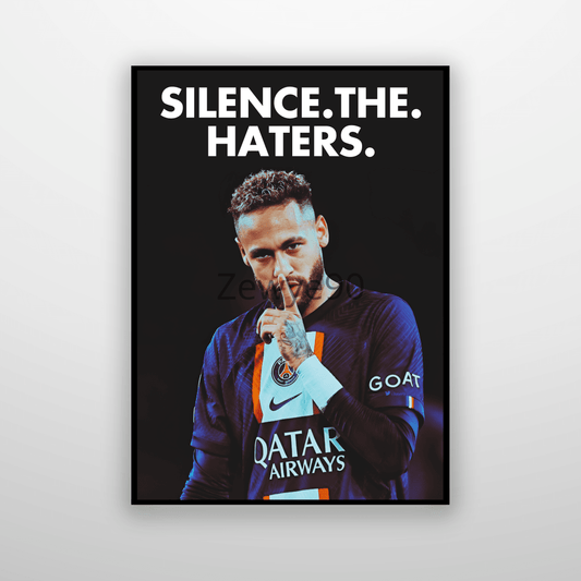 Neymar: Silence The Haters