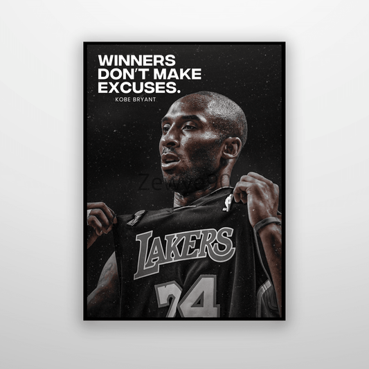 Kobe Bryant: Winners Don't Make Excuses.