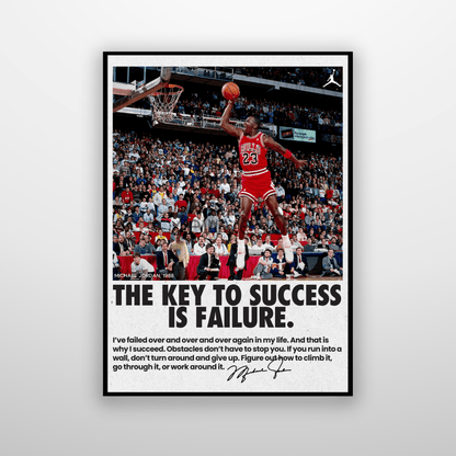 Michael Jordan: The Key to Success is Failure.