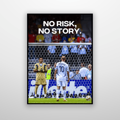 Zidane: No Risk, No Story.