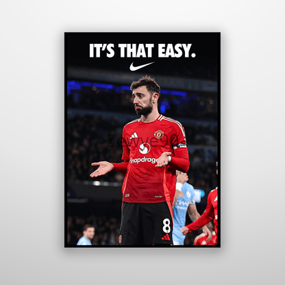 Bruno Fernandes: It's That Easy.