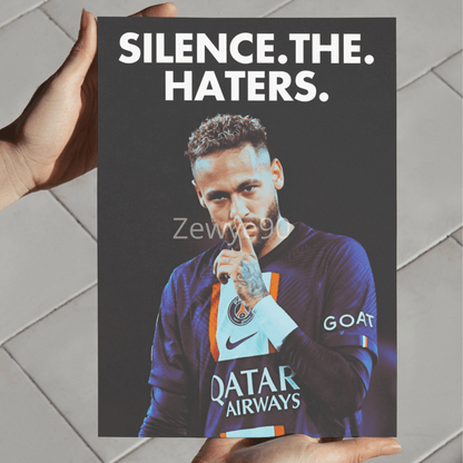 Neymar: Silence The Haters