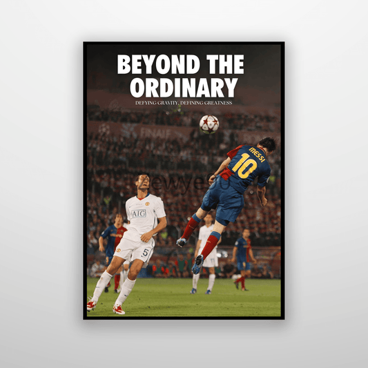 Lionel Messi: Beyond The Ordinary