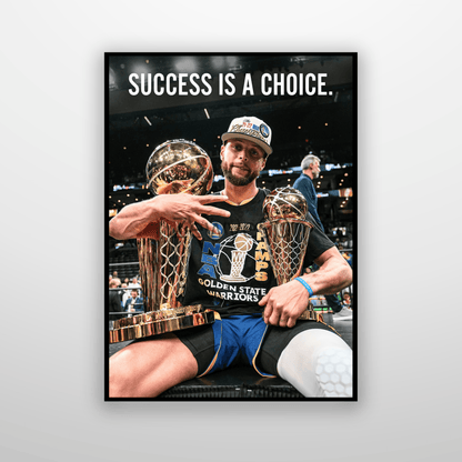 Stephen Curry: Success is a Choice.