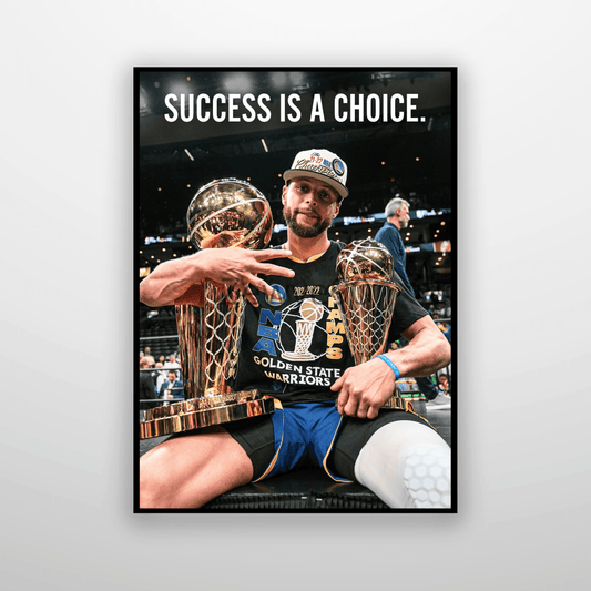 Stephen Curry: Success is a Choice.