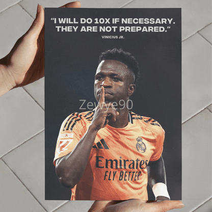 Vinicius Júnior: They're not Prepared.